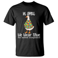 Funny Silly Goose Neurodivergent Support T Shirt In April We Wear Blue For Autism Acceptance