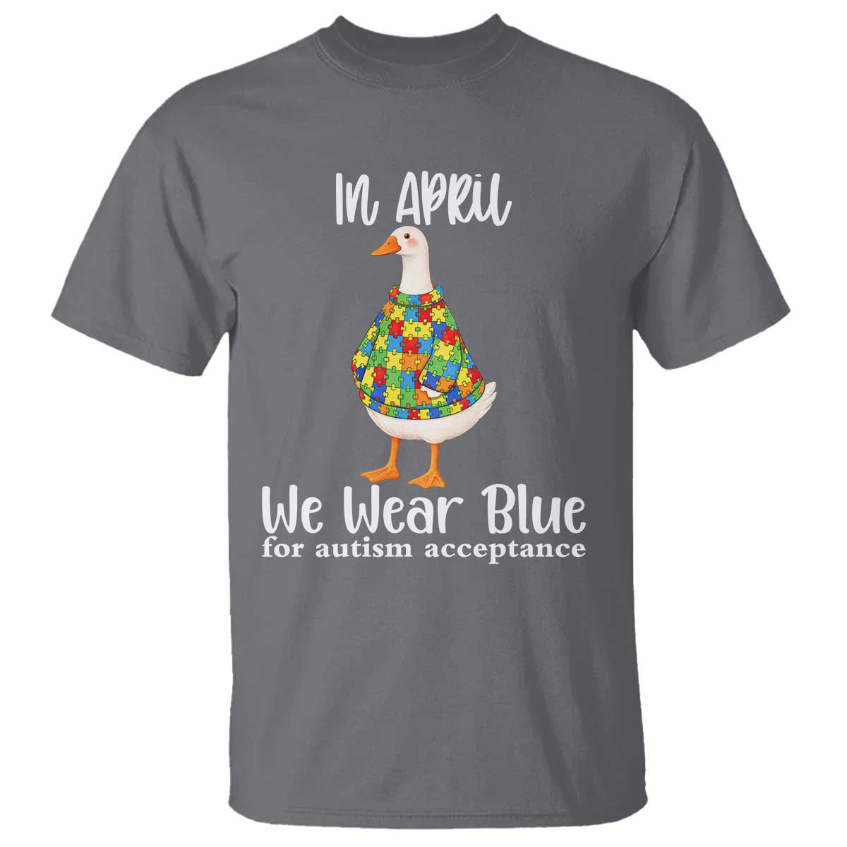 Funny Silly Goose Neurodivergent Support T Shirt In April We Wear Blue For Autism Acceptance