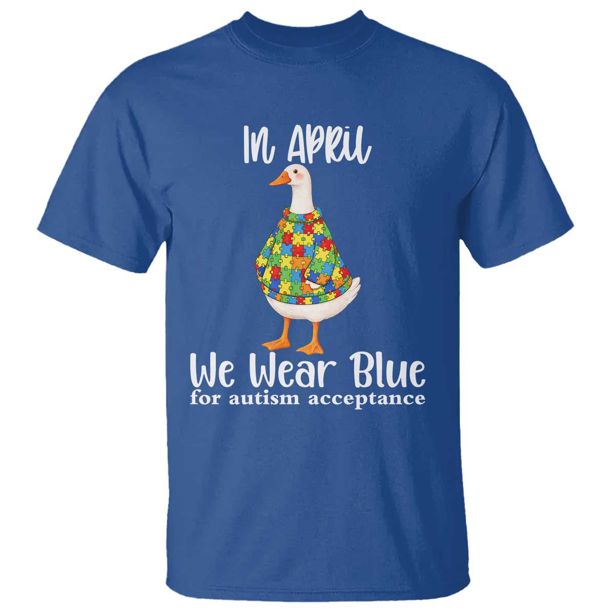 Funny Silly Goose Neurodivergent Support T Shirt In April We Wear Blue For Autism Acceptance