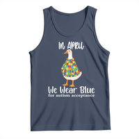 Funny Silly Goose Neurodivergent Support Tank Top In April We Wear Blue For Autism Acceptance