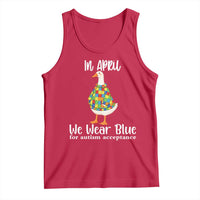 Funny Silly Goose Neurodivergent Support Tank Top In April We Wear Blue For Autism Acceptance