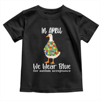 Funny Silly Goose Neurodivergent Support Toddler T Shirt In April We Wear Blue For Autism Acceptance