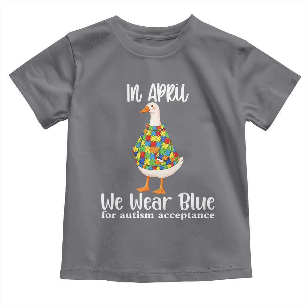 Funny Silly Goose Neurodivergent Support Toddler T Shirt In April We Wear Blue For Autism Acceptance