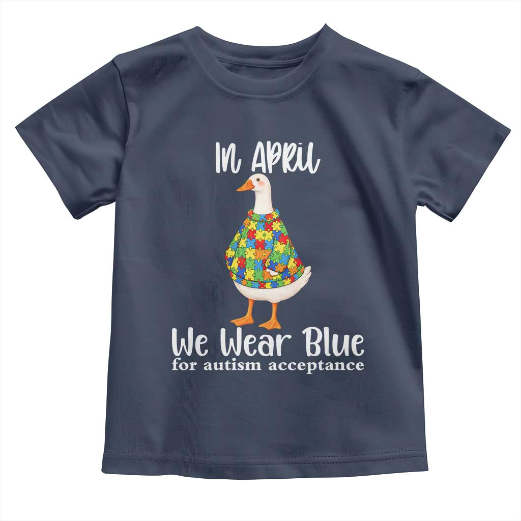 Funny Silly Goose Neurodivergent Support Toddler T Shirt In April We Wear Blue For Autism Acceptance