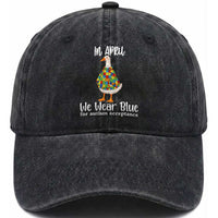 Funny Silly Goose Neurodivergent Support Washed Cotton Baseball Cap In April We Wear Blue For Autism Acceptance