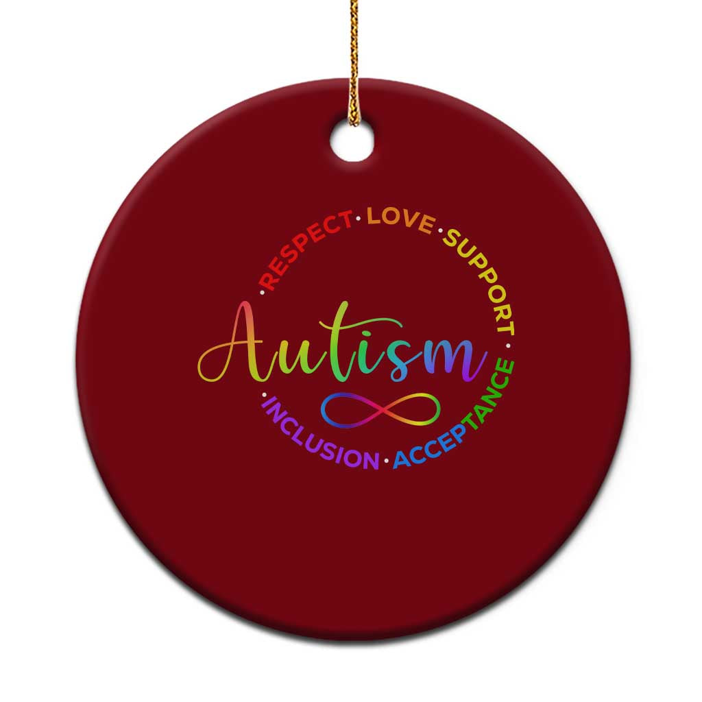 Autism Acceptance Ceramic Ornament Respect Love Support Autism Awareness Month
