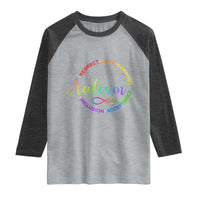 Autism Acceptance Raglan Shirt Respect Love Support Autism Awareness Month