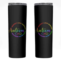Autism Acceptance Skinny Tumbler Respect Love Support Autism Awareness Month