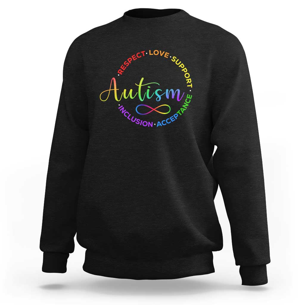 Autism Acceptance Sweatshirt Respect Love Support Autism Awareness Month