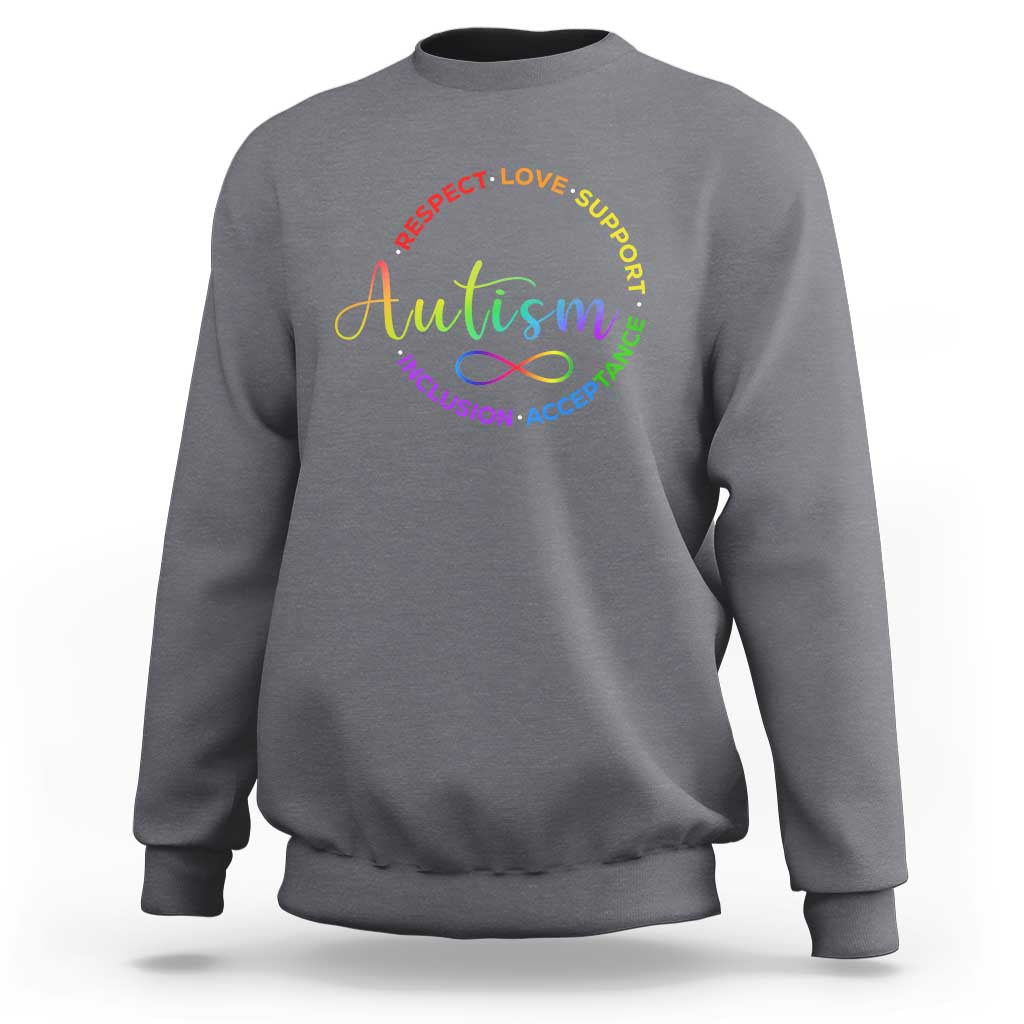 Autism Acceptance Sweatshirt Respect Love Support Autism Awareness Month