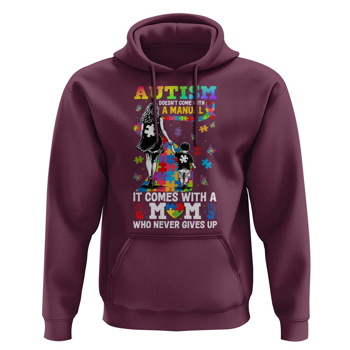 Autism Acceptance Hoodie Doesn't Come with a Manual Autism Mom