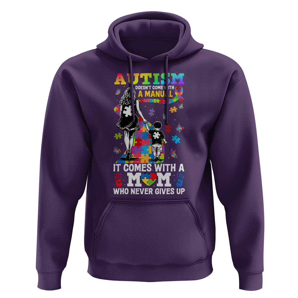 Autism Acceptance Hoodie Doesn't Come with a Manual Autism Mom