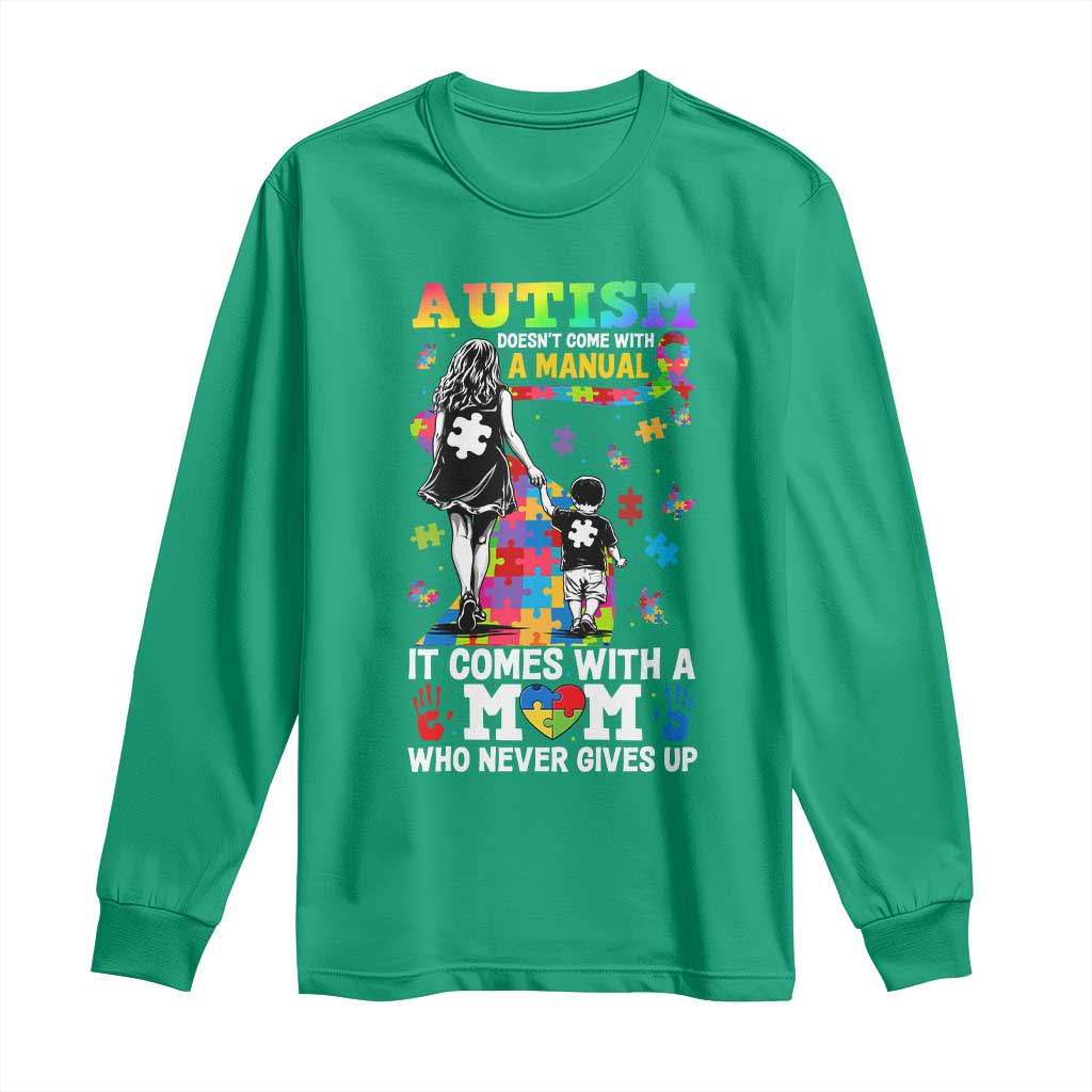 Autism Acceptance Long Sleeve Shirt Doesn't Come with a Manual Autism Mom