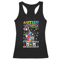 Autism Acceptance Racerback Tank Top Doesn't Come with a Manual Autism Mom
