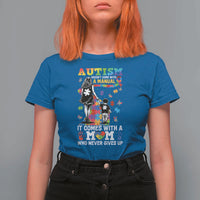 Autism Acceptance T Shirt For Women Doesn't Come with a Manual Autism Mom