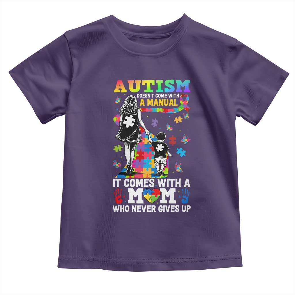 Autism Acceptance Toddler T Shirt Doesn't Come with a Manual Autism Mom