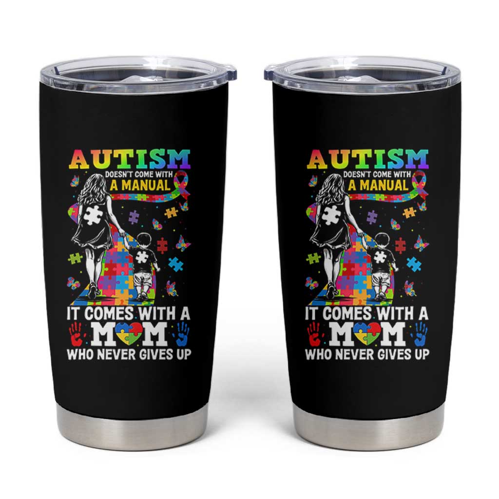 Autism Acceptance Tumbler Cup Doesn't Come with a Manual Autism Mom