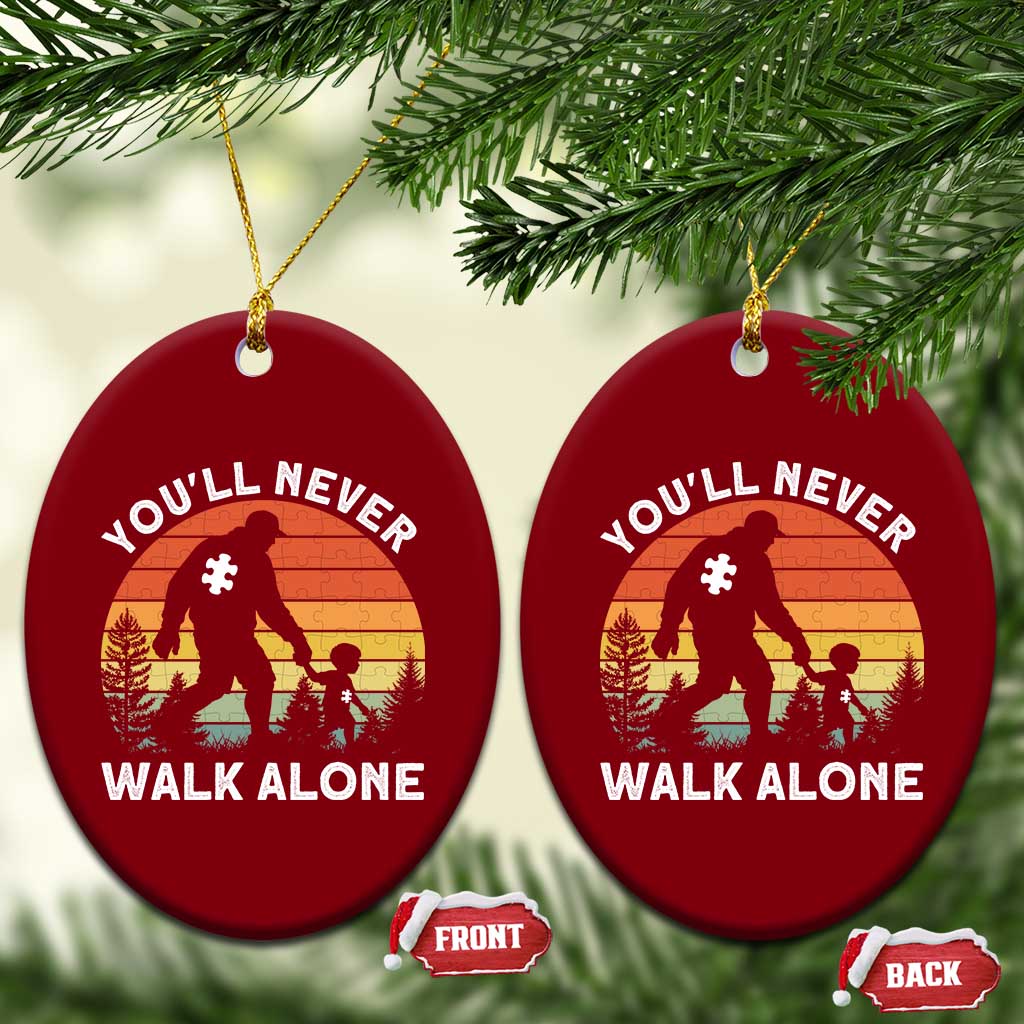 Autism Acceptance Ceramic Ornament Autism Dad You'll Never Walk Alone Support
