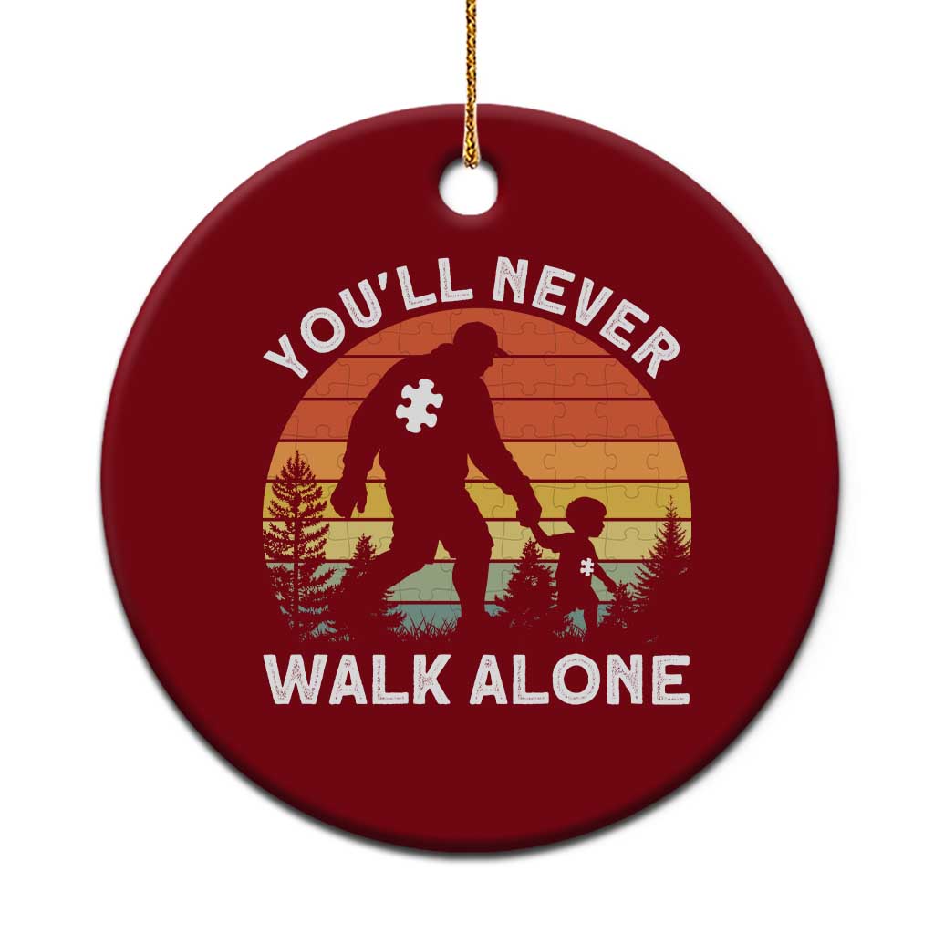 Autism Acceptance Ceramic Ornament Autism Dad You'll Never Walk Alone Support