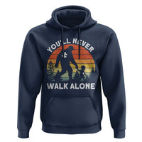 Autism Acceptance Hoodie Autism Dad You'll Never Walk Alone Support