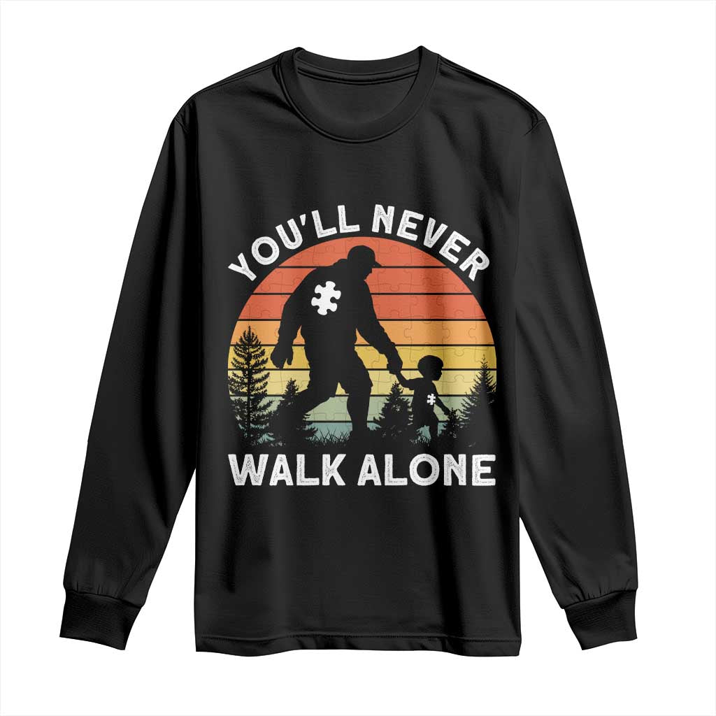 Autism Acceptance Long Sleeve Shirt Autism Dad You'll Never Walk Alone Support