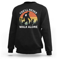 Autism Acceptance Sweatshirt Autism Dad You'll Never Walk Alone Support