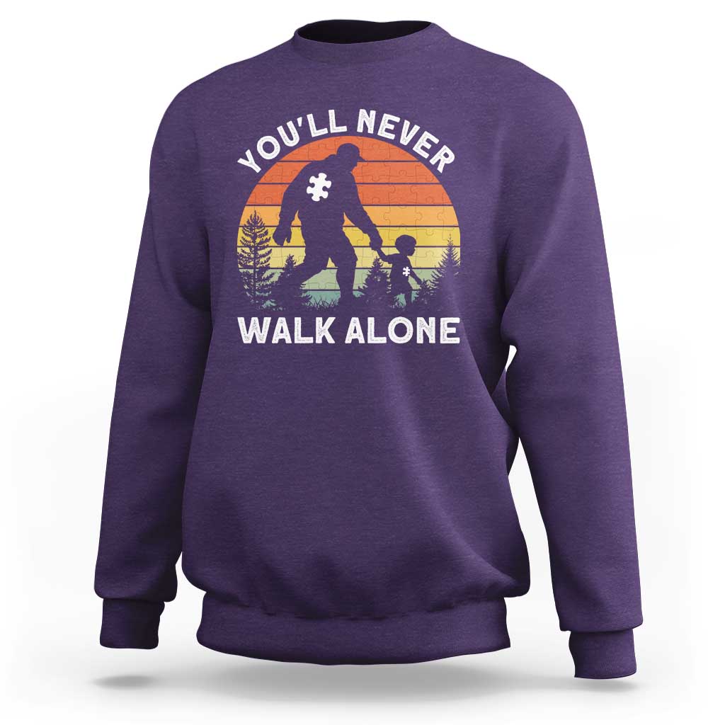Autism Acceptance Sweatshirt Autism Dad You'll Never Walk Alone Support