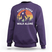 Autism Acceptance Sweatshirt Autism Dad You'll Never Walk Alone Support