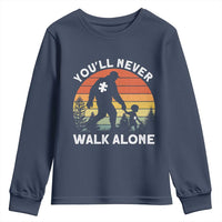 Autism Acceptance Youth Sweatshirt Autism Dad You'll Never Walk Alone Support