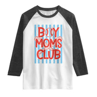Boy Moms Club Raglan Shirt Funny Motherhood Baseball Gift For Mom