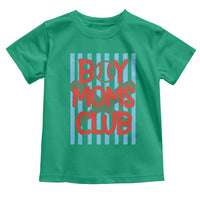 Boy Moms Club Toddler T Shirt Funny Motherhood Baseball Gift For Mom
