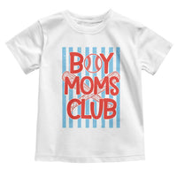 Boy Moms Club Toddler T Shirt Funny Motherhood Baseball Gift For Mom