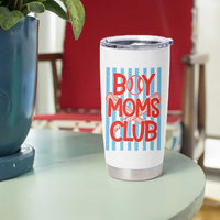 Boy Moms Club Tumbler Cup Funny Motherhood Baseball Gift For Mom
