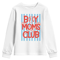 Boy Moms Club Youth Sweatshirt Funny Motherhood Baseball Gift For Mom