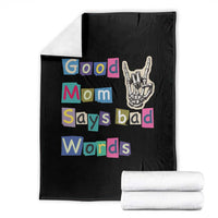 Good Moms Say Bad Words Throw Blanket Funny Sarcastic Mom Mother’s Day Gift