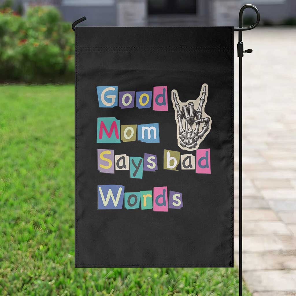 Good Moms Say Bad Words Garden Flag Funny Sarcastic Mom Mother’s Day Gift