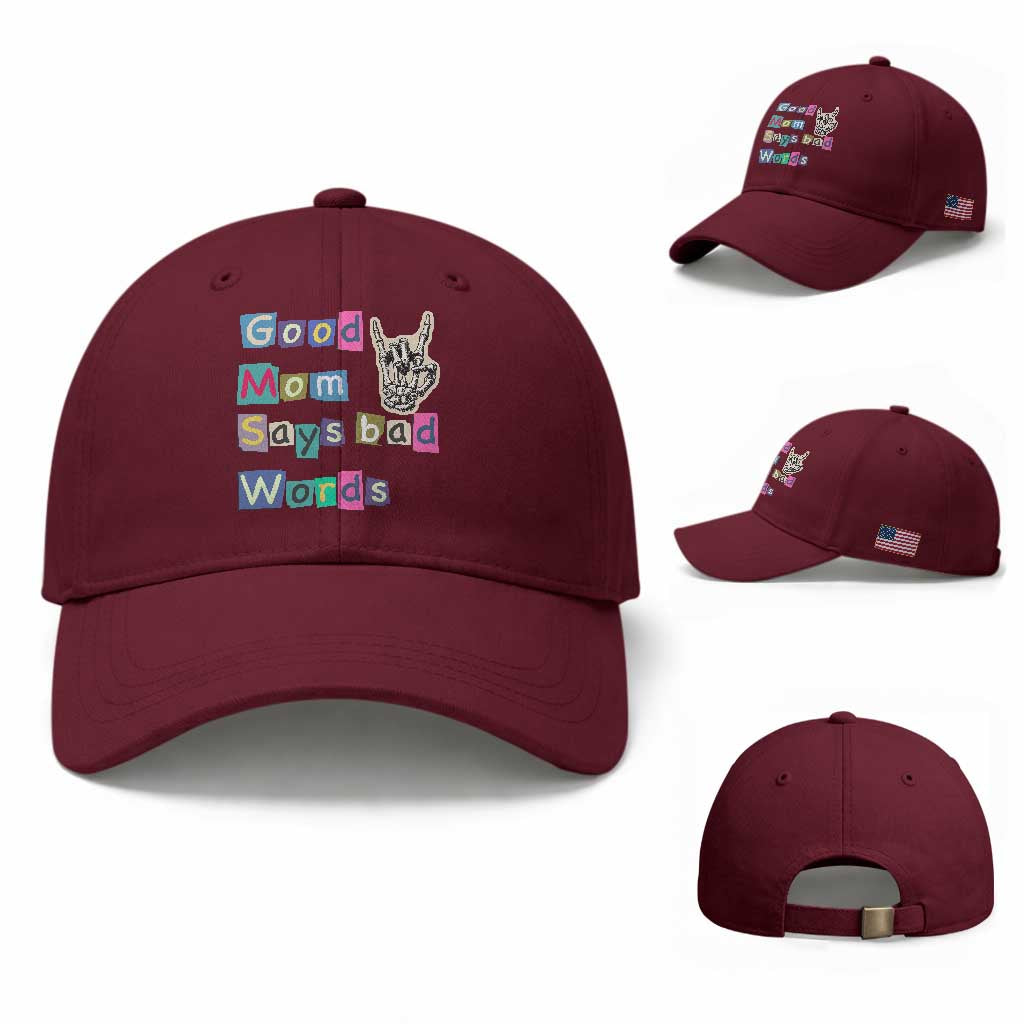 Good Moms Say Bad Words Baseball Cap Funny Sarcastic Mom Mother’s Day Gift