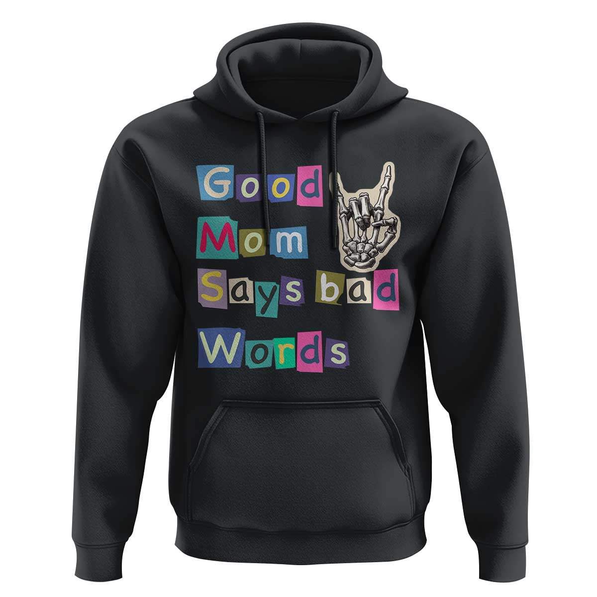 Good Moms Say Bad Words Hoodie Funny Sarcastic Mom Mother’s Day Gift
