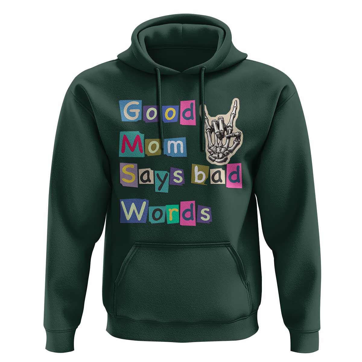 Good Moms Say Bad Words Hoodie Funny Sarcastic Mom Mother’s Day Gift