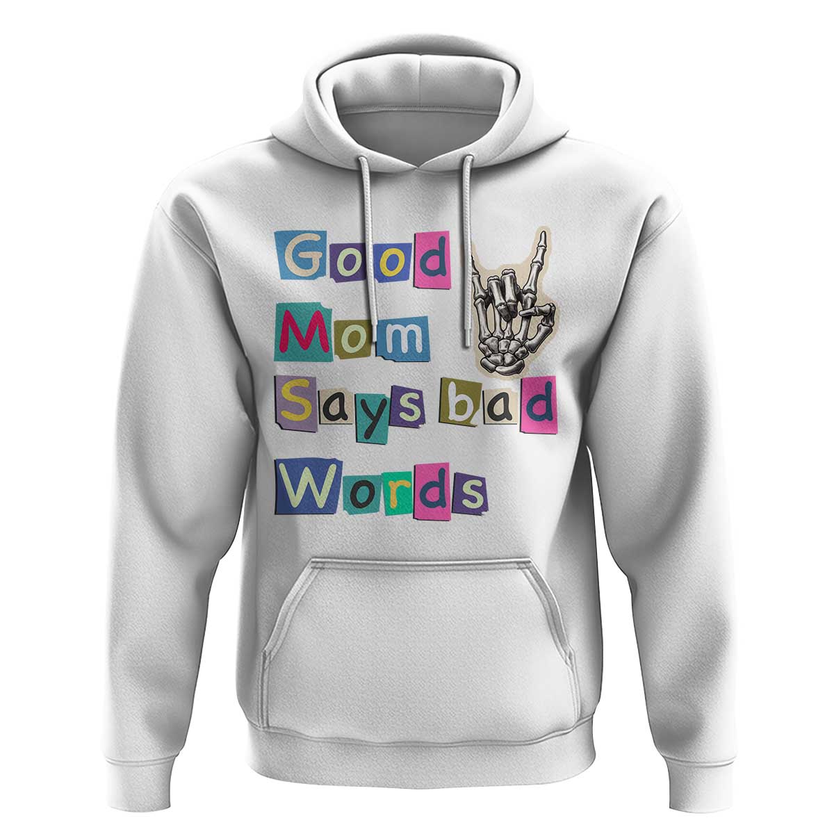 Good Moms Say Bad Words Hoodie Funny Sarcastic Mom Mother’s Day Gift