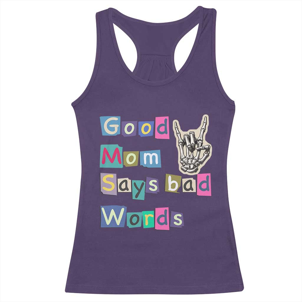Good Moms Say Bad Words Racerback Tank Top Funny Sarcastic Mom Mother’s Day Gift