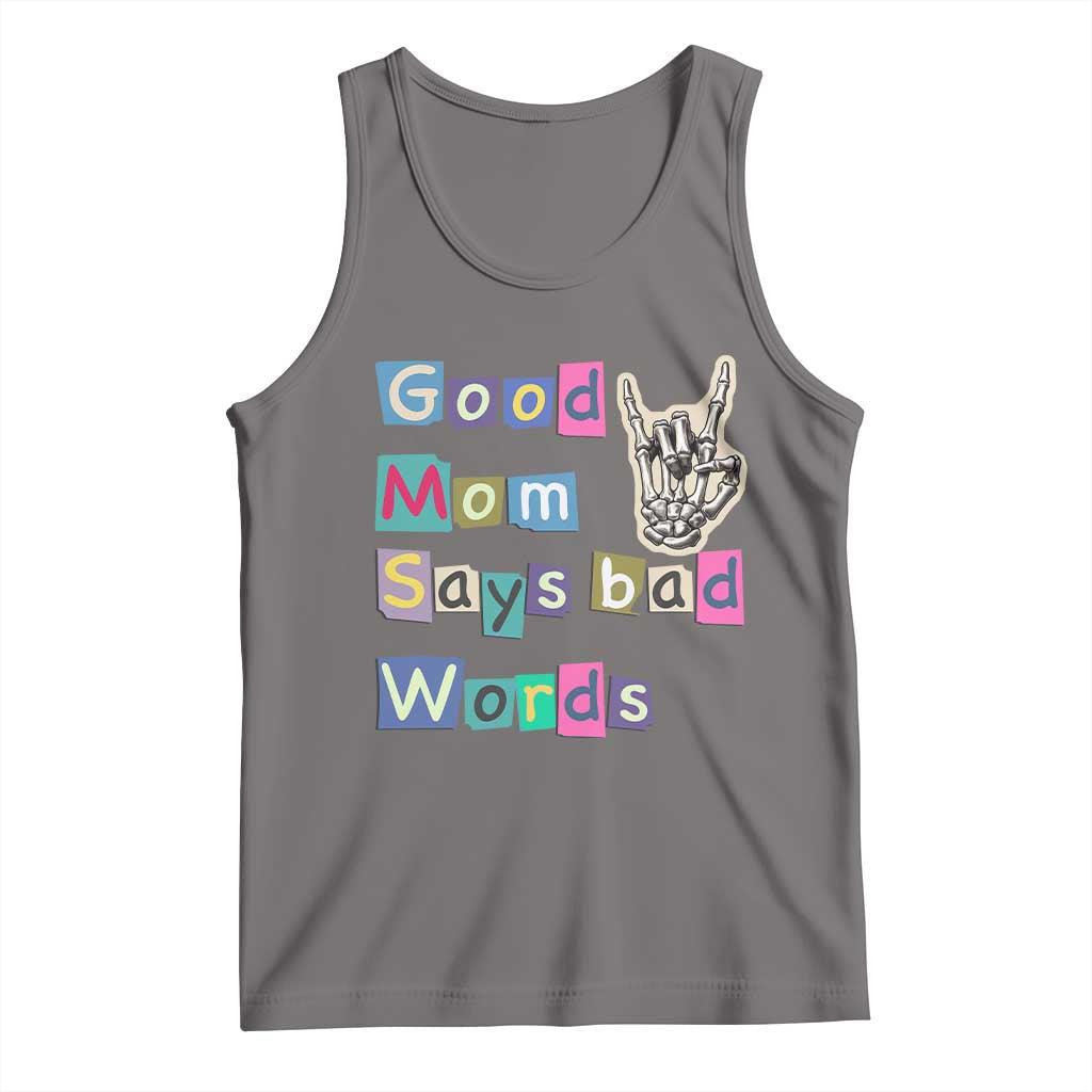 Good Moms Say Bad Words Tank Top Funny Sarcastic Mom Mother’s Day Gift