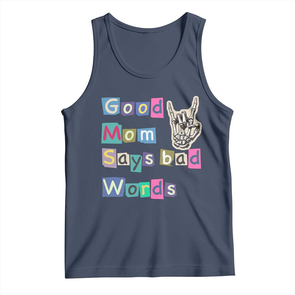 Good Moms Say Bad Words Tank Top Funny Sarcastic Mom Mother’s Day Gift