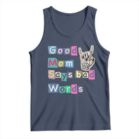 Good Moms Say Bad Words Tank Top Funny Sarcastic Mom Mother’s Day Gift