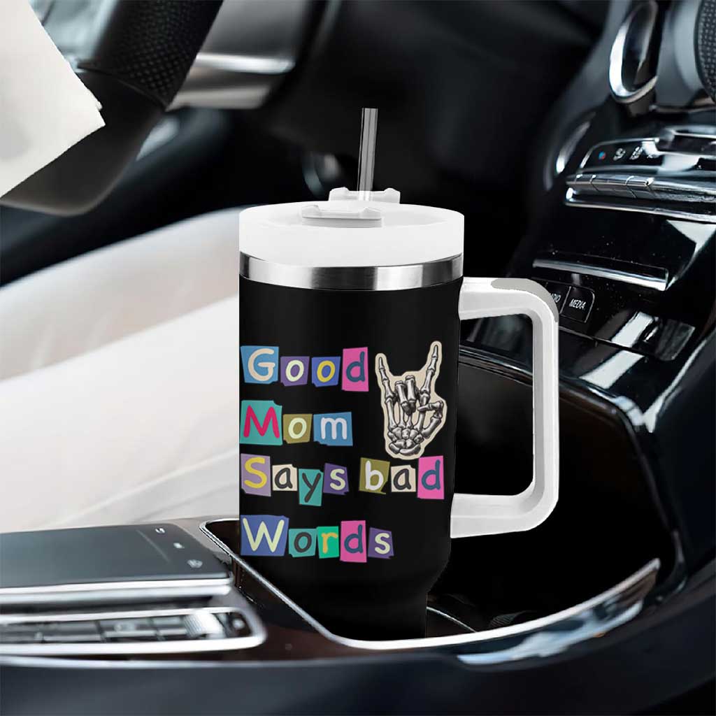 Good Moms Say Bad Words Tumbler With Handle Funny Sarcastic Mom Mother’s Day Gift
