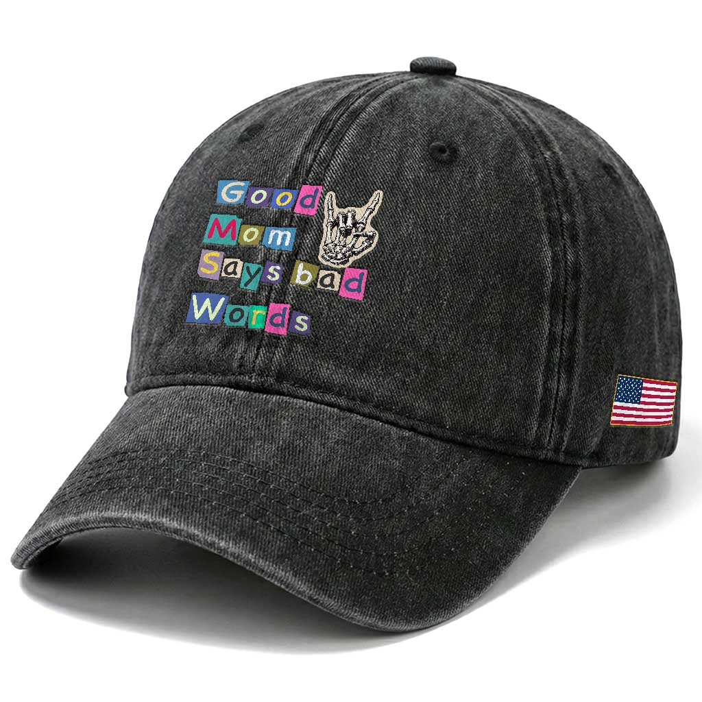 Good Moms Say Bad Words Washed Cotton Baseball Cap Funny Sarcastic Mom Mother’s Day Gift