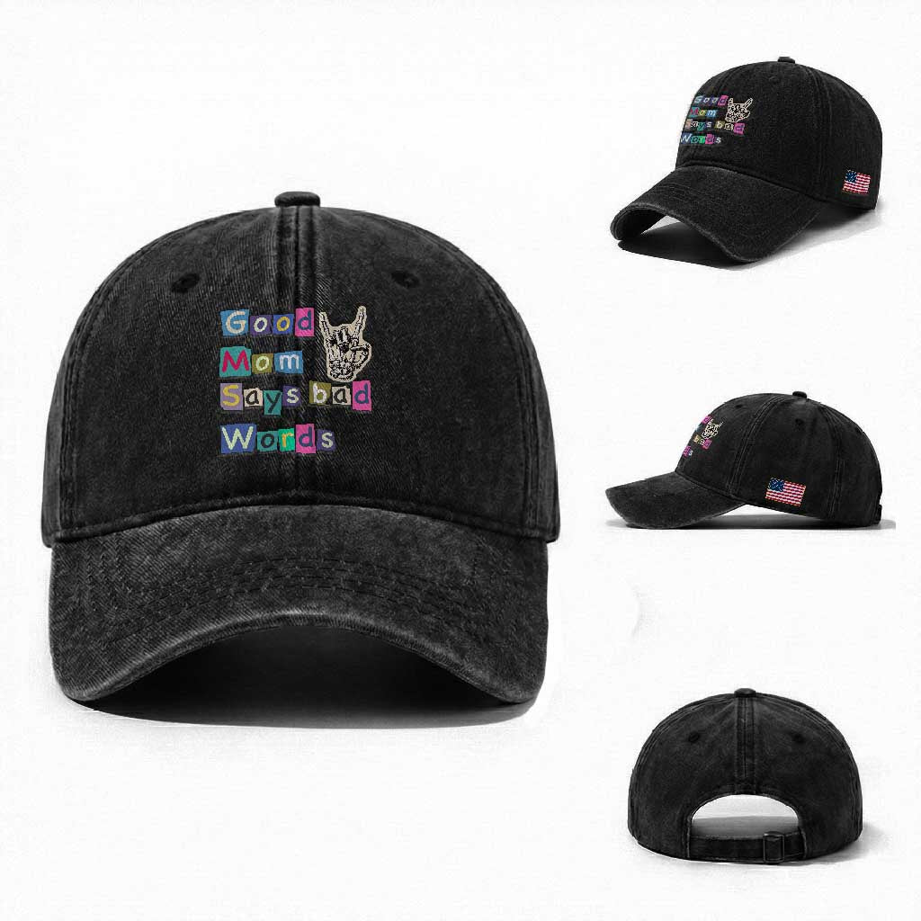 Good Moms Say Bad Words Washed Cotton Baseball Cap Funny Sarcastic Mom Mother’s Day Gift