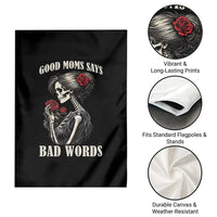 Good Moms Say Bad Words Garden Flag Funny Sarcastic Skeleton Mom Mother’s Day