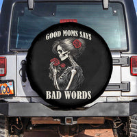 Good Moms Say Bad Words Spare Tire Cover Funny Sarcastic Skeleton Mom Mother’s Day