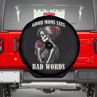 Good Moms Say Bad Words Spare Tire Cover Funny Sarcastic Skeleton Mom Mother’s Day
